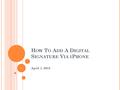 How To Add A Digital Signature Via iPhone 422065 7.pdf